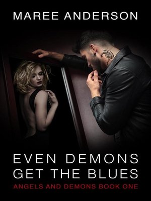 cover image of Even Demons Get the Blues